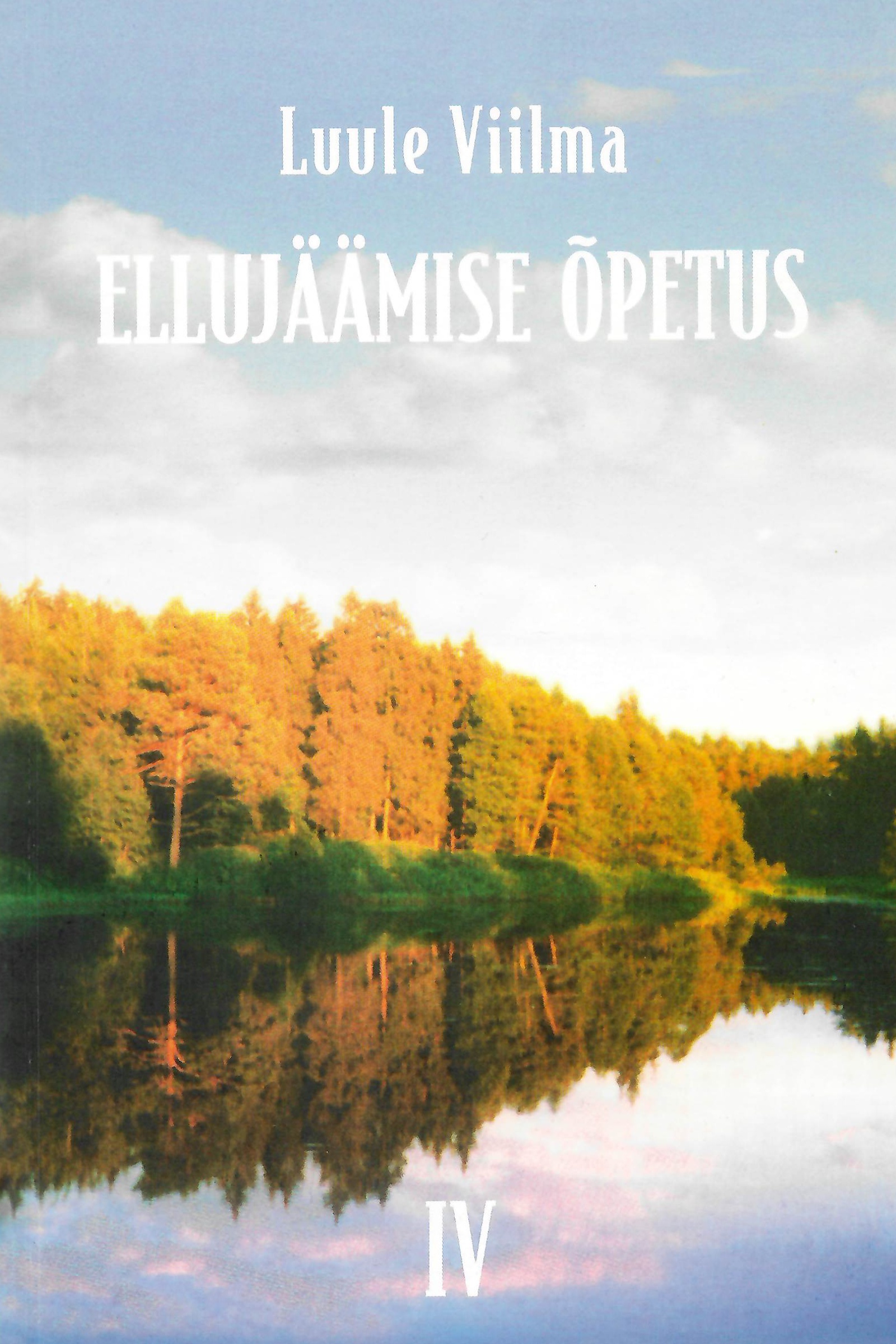 Luule Viilma Ellujäämise Õpetus 4