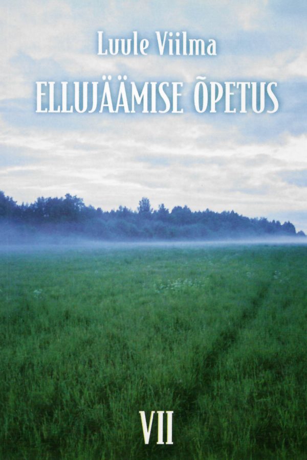 Luule Viilma Ellujäämise Õpetus 7